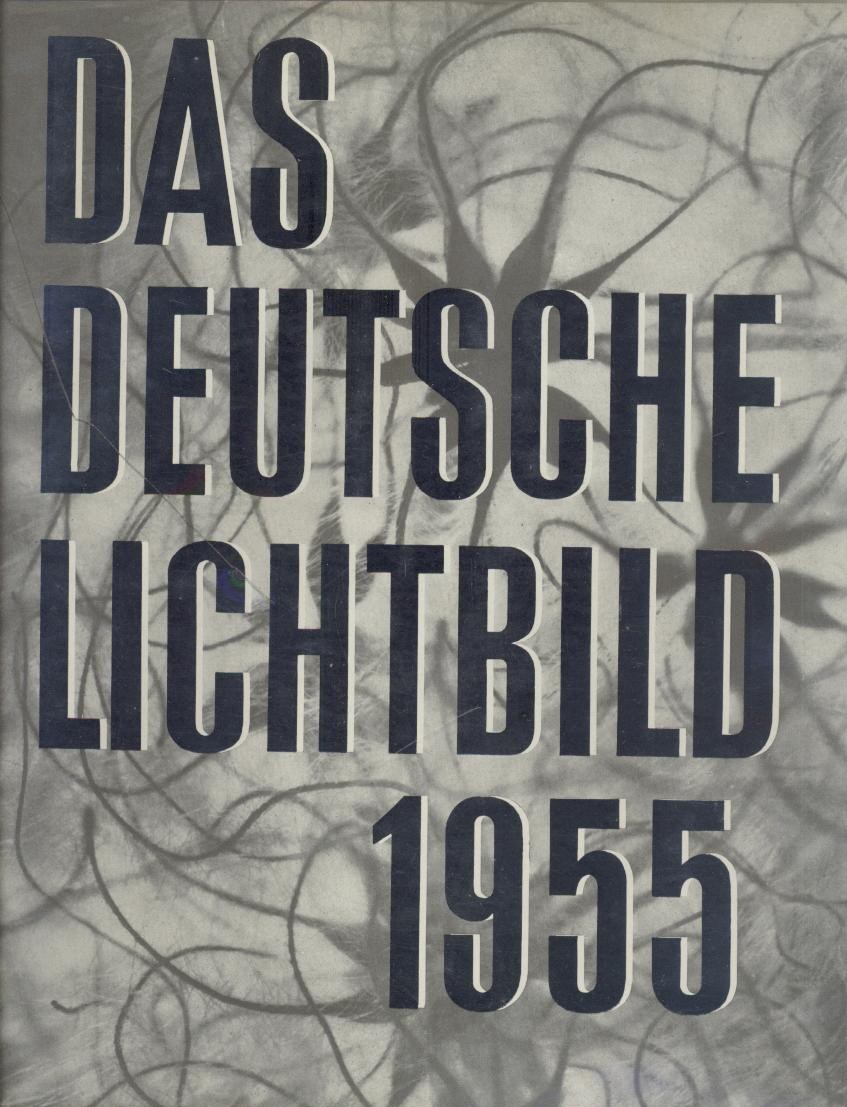 Strache, Wolf (Hrsg.)  Das deutsche Lichtbild. Jahresschau 1955. 