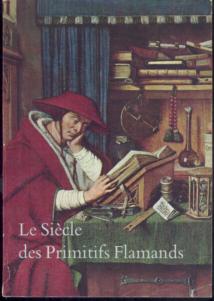   Le Siècle des Primitifs Flamands. Exposition. 