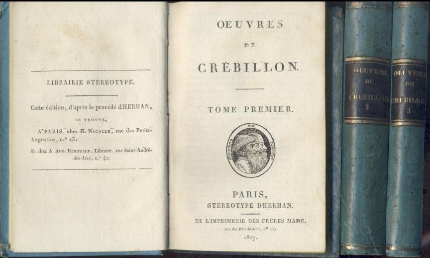Crébillon, Prosper Jolyot  Oeuvres. 2ième tirage. 3 volumes. 