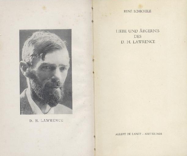 Schickele, René  Liebe und Ärgernis des D. H. Lawrence. 