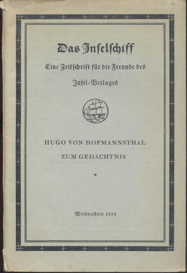 Hofmannsthal  Das Inselschiff. Eine Zeitschrift für die Freunde des Insel-Verlages. 11. Jahrgang, Heft 1: Hugo von Hofmannsthal zum Gedächtnis. Weihnachten 1929. 