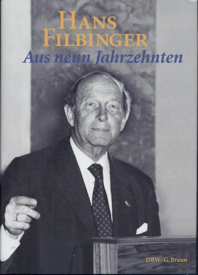 Sepaintner, Fred Ludwig (Hrsg.)  Hans Filbinger. Aus neun Jahrzehnten. 