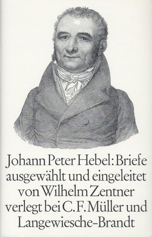 Hebel, Johann Peter  Briefe. Ausgewählt und eingeleitet von Wilhelm Zentner. 