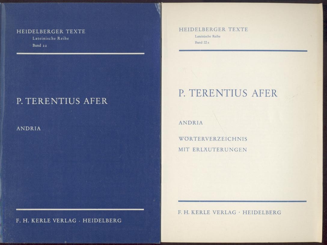Afer, Publius Terentius - Terenz - Terence  Andria. Textbearbeitung, Einleitung und Personenverzeichnis. Hrsg. von Andreas Thierfelder. 2 Teile. 