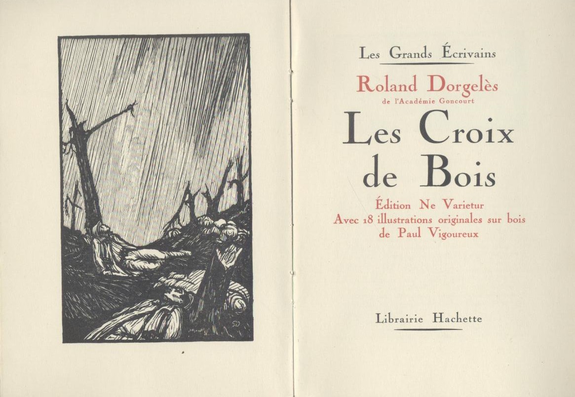 Dorgelès, Roland (d.i. Roland Lecavelé)  Les Croix de Bois. Edition ne varietur. 