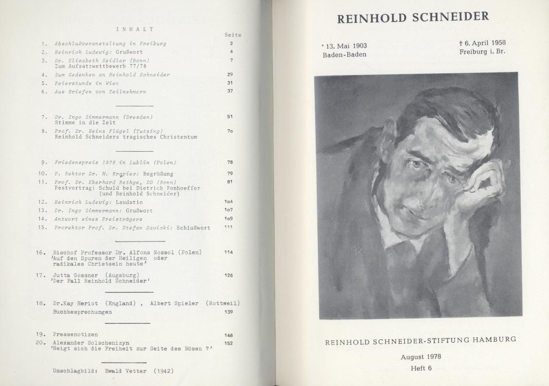 Schneider, Reinhold - Ludewig, Heinrich (Hrsg.)  Reinhold Schneider * 13. Mai 1903 Baden-Baden + 6. April 1958 Freiburg i. Br. 