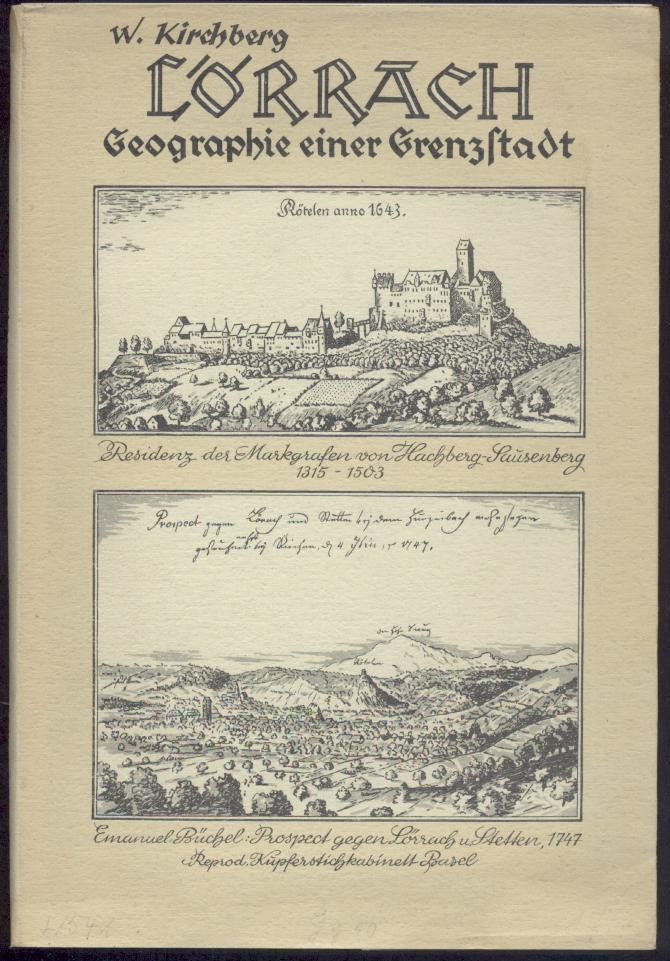 Kirchberg, Wolf  Lörrach. Geographie einer Grenzstadt. 