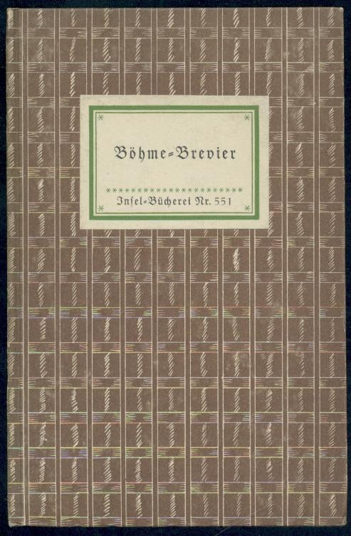 Böhme, Jakob - Schulze-Maizier, Friedrich (Hrsg.)  Böhme-Brevier. Gestaltet u. eingeleitet von Friedrich Schulze-Maizier. 