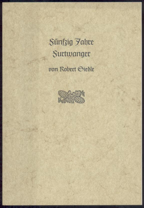 Siedle, Robert  50 - Fünfzig Jahre Furtwanger. Photomechanischer Nachdruck der Ausgabe Furtwangen 1924. 