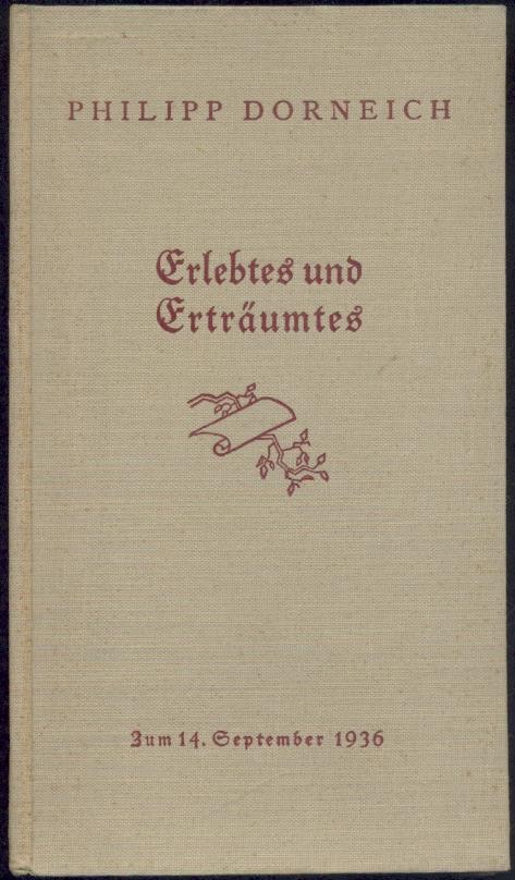 Dorneich, Philipp  Erlebtes und Erträumtes aus dem Hause Herder. Zum 14. September 1936. 