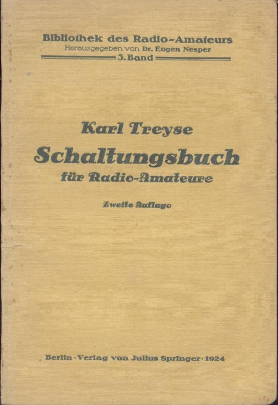 Treyse, Karl  Schaltungsbuch für Radio-Amateure. 2. vervollständigte Auflage. 
