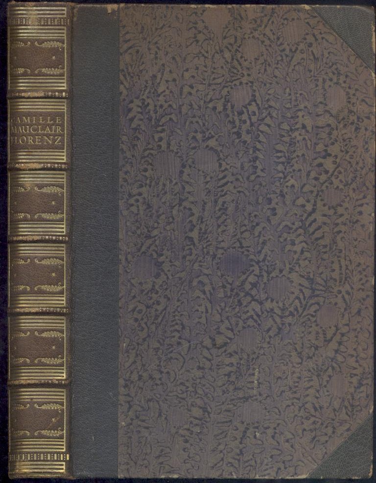 Mauclair, Camille  Florenz. Übersetzung u. Nachwort von Rosa Schapire. 3. Auflage. 