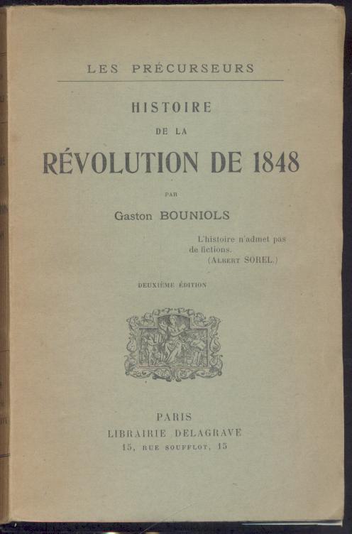 Bouniols, Gaston  Histoire de la révolution de 1848. 2. Auflage. 