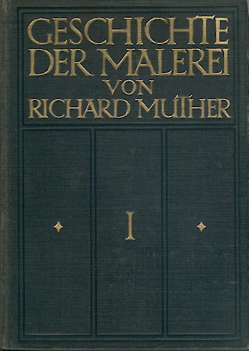 Muther, Richard  Geschichte der Malerei. 3 Bände. 