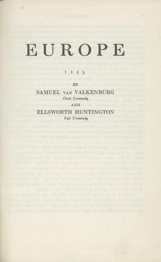 Valkenburg, Samuel van u. Ellsworth Huntington  Europe. 
