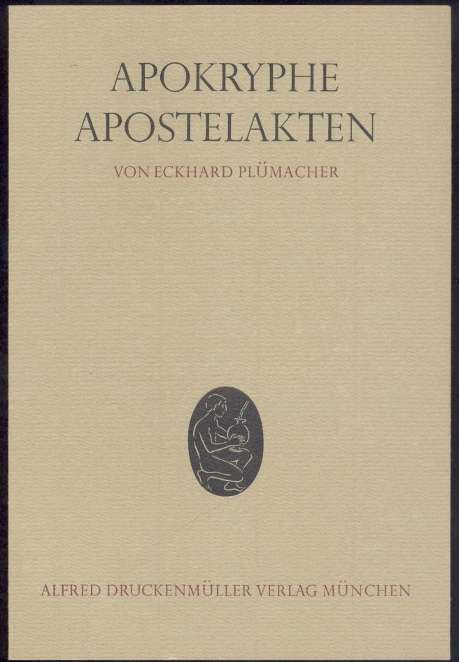 Plümacher, Eckhard  Apokryphe Apostelakten. 