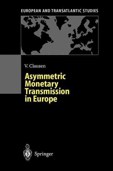 Clausen, Volker:  Asymmetric Monetary Transmission in Europe. [Ecological Studies]. 