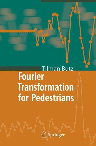Butz, Tilman:  Fourier Transformation for Pedestrians. 