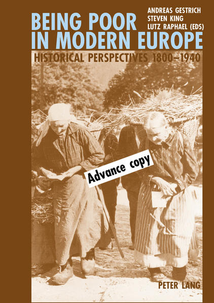 Gestrich, Andreas:  Being poor in modern Europe. Historical perspectives 1800 - 1940. 