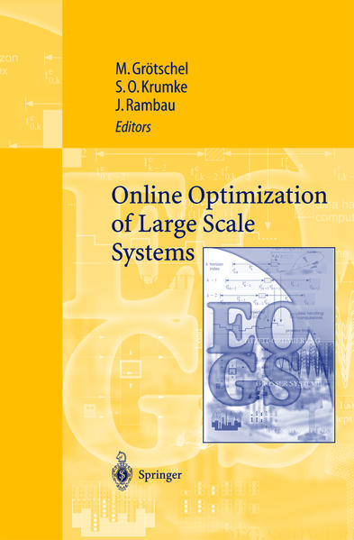 Grötschel, Martin a. o. (Edts.):  Online optimization of large scale systems. 