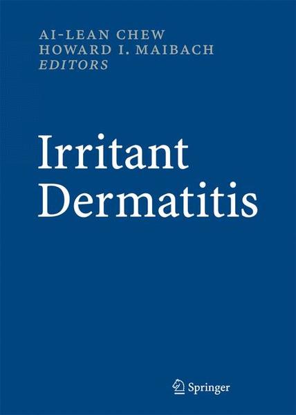 Chew, Ai-Lean and Howard I. Maibach (Eds.):  Irritant dermatitis. 