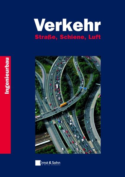 Mehlhorn, Gerhard (Hg.):  Verkehr : Straße, Schiene, Luft. Ingenieurbau. 