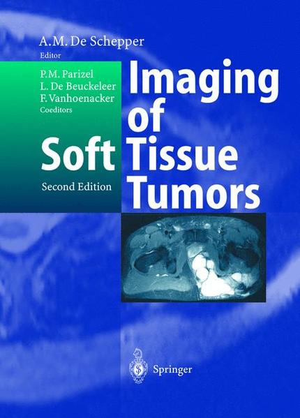 Schepper, Arthur M. A. de (ed.):  Imaging of soft tissue tumors. 