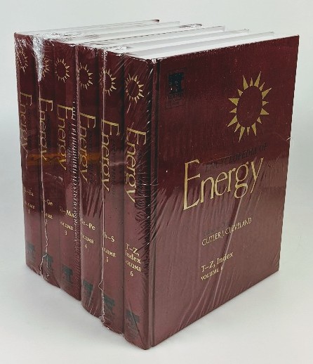 Cleveland, Cutler J. [Ed.]:  Encyclopedia of Energy - 6 volumes set : 1.  A - Ea / 2. Ec - Ge / 3. Gl - Ma / 4. Me - Pe / 5. Ph - S / 6. T - Z, Index. 