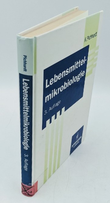 Pichhardt, Klaus:  Lebensmittelmikrobiologie. Springer-Labor. 