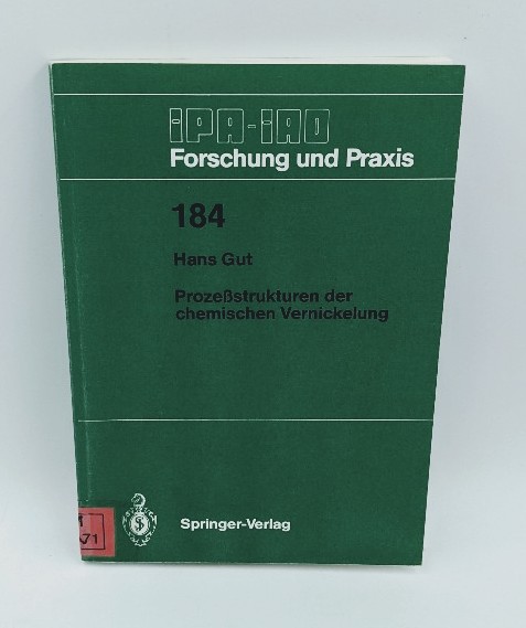 Gut, Hans:  Prozessstrukturen der chemischen Vernickelung. (=Fraunhofer-Institut für Produktionstechnik und Automatisierung: IPA-IAO-Forschung und Praxis ; Bd. 184). 