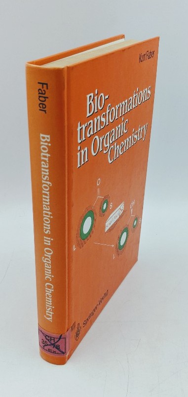 Faber, Kurt:  Biotransformations in Organic Chemistry. 