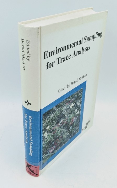 Markert, Bernd (Hg.):  Environmental Sampling for Trace Analysis. 