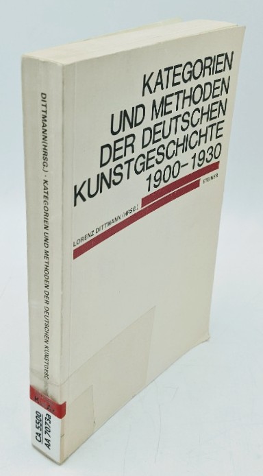 Bätschmann, Lorenz (Herausgeber):  Kategorien und Methoden der deutschen Kunstgeschichte 1900 - 1930. Aus d. Arbeitskreisen Methoden d. Geisteswiss. d. Fritz-Thyssen-Stiftung. 
