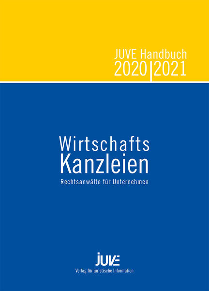 Gerber, Astrid, Christine Albert und Raphael Arnold:  JUVE Handbuch Wirtschaftskanzleien 2020/2021: Rechtsanwälte für Unternehmen. 
