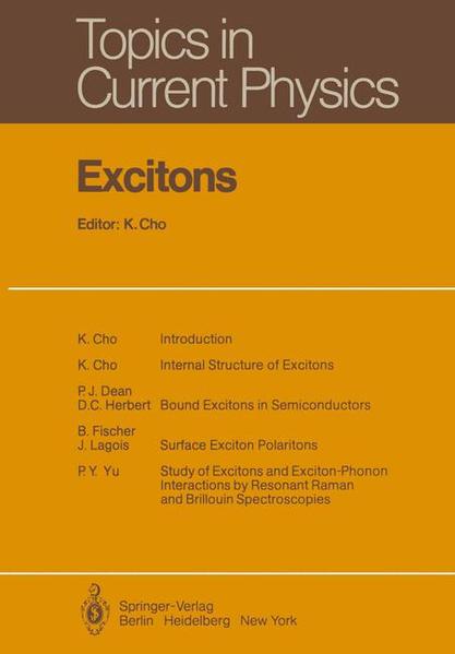 Cho, Kikuo (Ed.):  Excitons. (=Topics in current physics ; Vol. 14). 