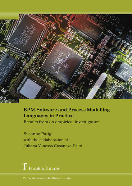 Patig, Susanne:  BPM software and process modelling languages in practice : results from an empirical investigation. 
