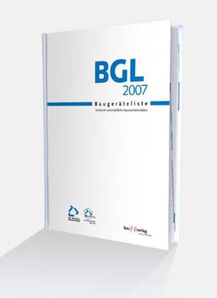 Hauptverband der Deutschen Bauindustrie:  BGL Baugeräteliste 2007. Technisch-wirtschaftliche Baumaschinendaten. 