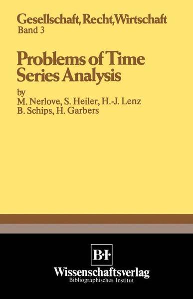 Nerlove, Marc:  Problems of time series analysis (=Reihe Gesellschaft, Recht, Wirtschaft ; Bd. 3). 