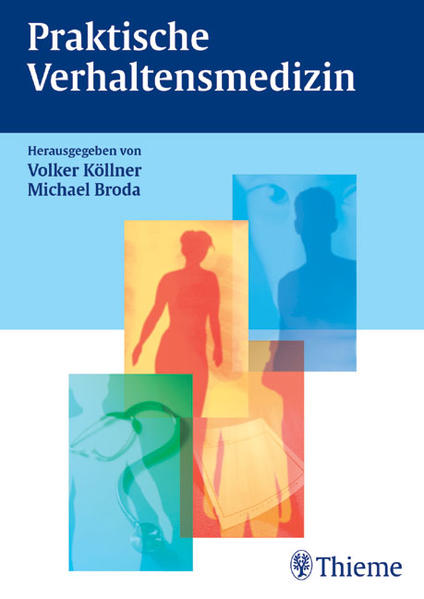 Köllner, Volker und Michael Broda (Hg.):  Praktische Verhaltensmedizin. 