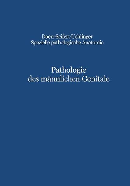 Hedinger, Christoph und Georg Dhom:  Pathologie des männlichen Genitale : Hoden, Prostata, Samenblasen (=Spezielle pathologische Anatomie ; Bd. 21). 