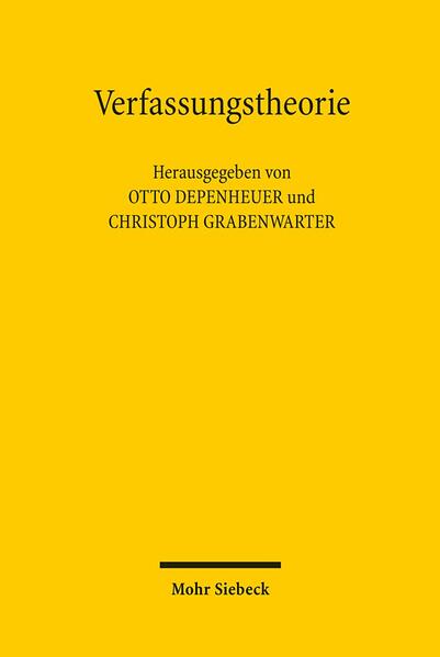Depenheuer, Otto und Christoph Grabenwarter (Hg.):  Verfassungstheorie. 
