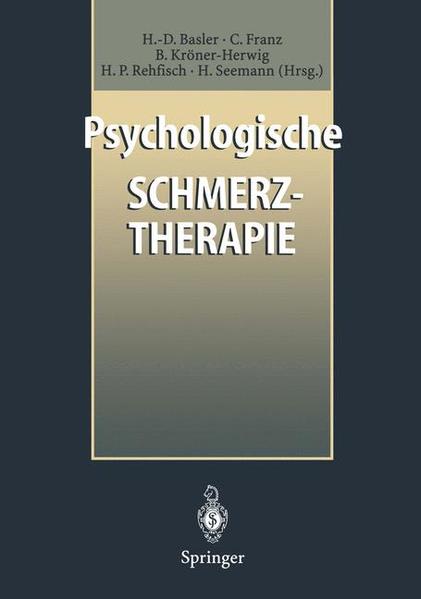 Basler, Heinz-Dieter u.a. (Herausgeber):  Psychologische Schmerztherapie: Grundlagen, Diagnostik, Krankheitsbilder, Behandlung. 