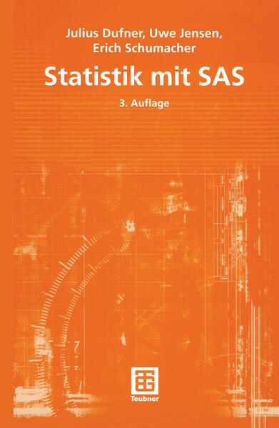 Dufner, Julius u.a.:  Statistik mit SAS. Teubner-Studienbücher: Mathematik. 