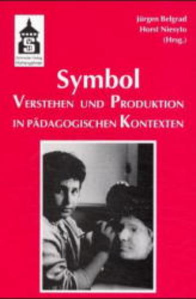 Belgrad, Jürgen und Horst Niesyto (Hg.):  Symbol : Verstehen und Produktion in pädagogischen Kontexten. 