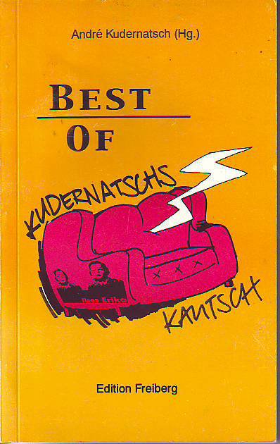 Kudernatsch, André:  Best of Kundernatschs Kautsch. 