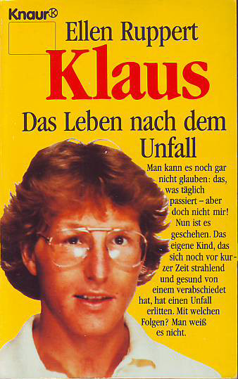 Ruppert, Ellen:  Klaus. Das Leben nach dem Unfall. 