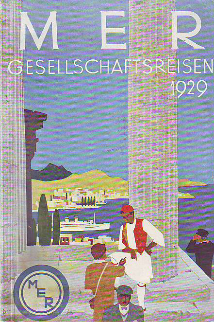    MER Gesellschaftsreisen 1929. 