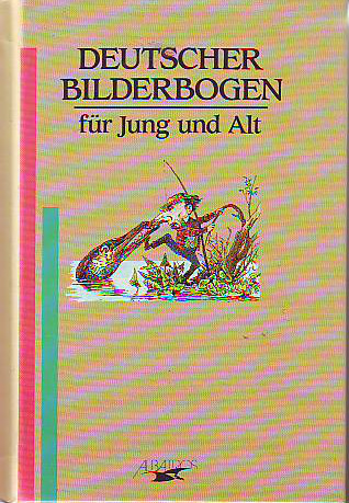    Deutscher Bilderbogen für Jung und Alt. 