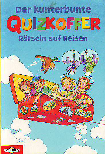 Gehring, Birgit:  Der kunterbunte Quizkoffer. Rätsel auf Reisen. 