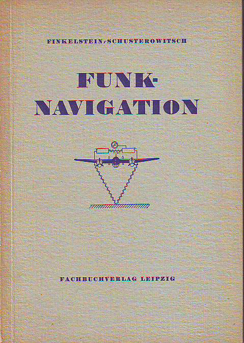Finkelstein / Schusterowitsch:   Funknavigation. 